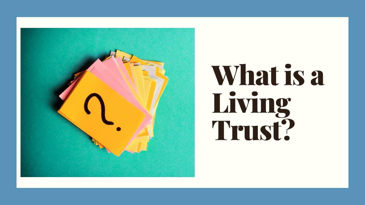 Living Trusts